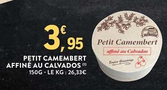 PETIT CAMEMBERT AFFINÉ AU CALVADOS