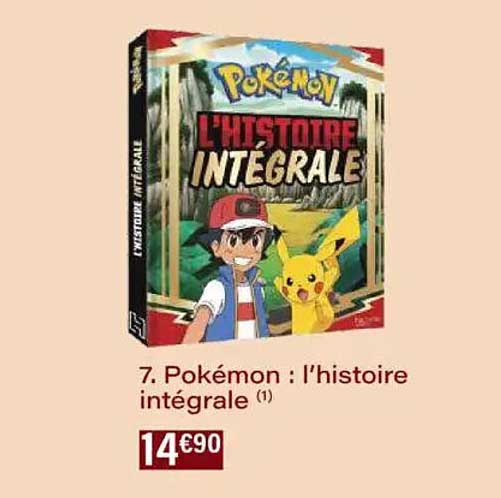 Pokémon : l'histoire intégrale