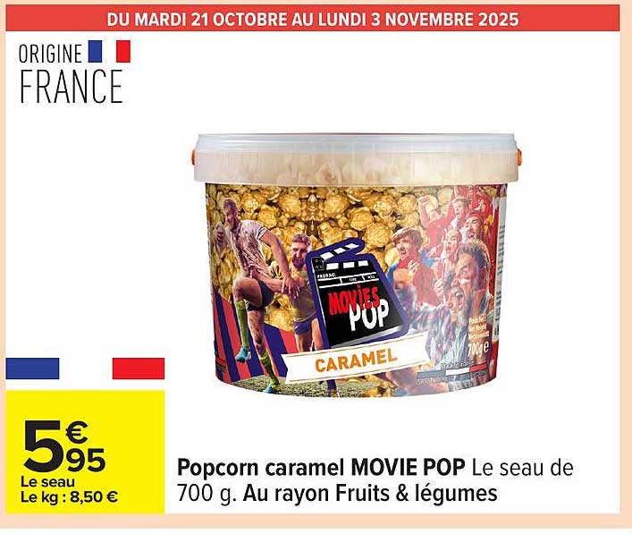 Popcorn caramel MOVIE POP Le seau de 700 g. Au rayon Fruits & légumes