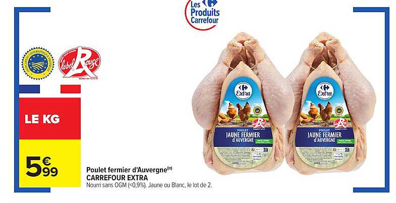 Poulet fermier d'Auvergne Carrefour Extra