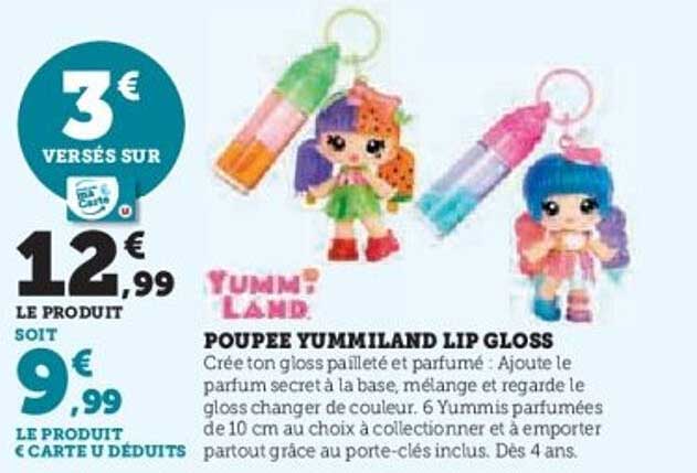 POUPEE YUMMILAND LIP GLOSS