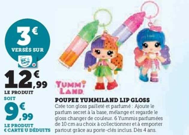 POUPEE YUMMILAND LIP GLOSS