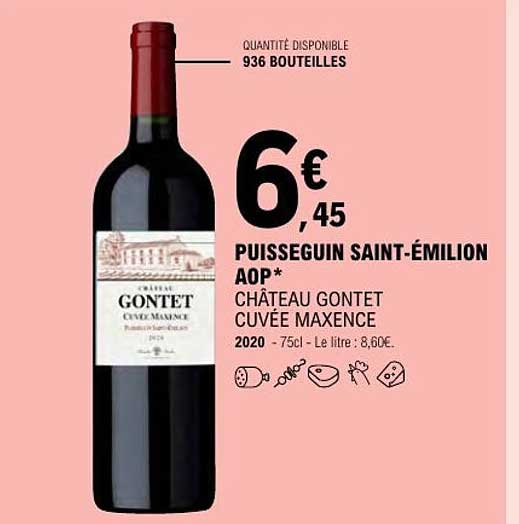 PUISSEGUIN SAINT-ÉMILION AOP* CHÂTEAU GONTET CUVÉE MAXENCE