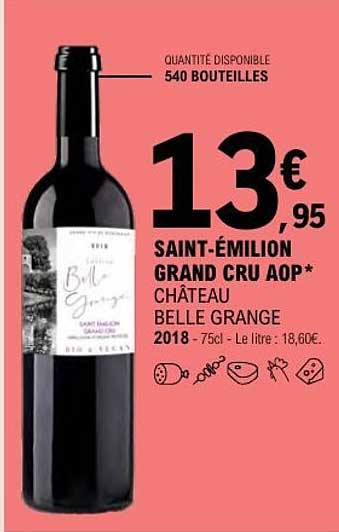 SAINT-ÉMILION GRAND CRU AOP* CHÂTEAU BELLE GRANGE 2018