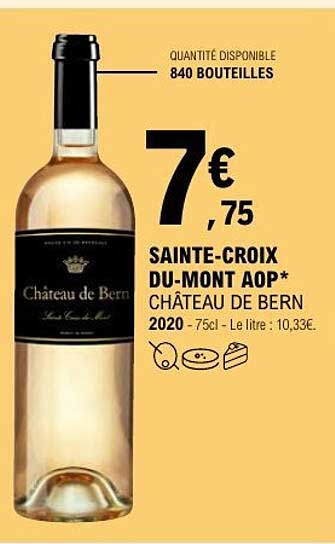 SAINTE-CROIX DU-MONT AOP* CHÂTEAU DE BERN