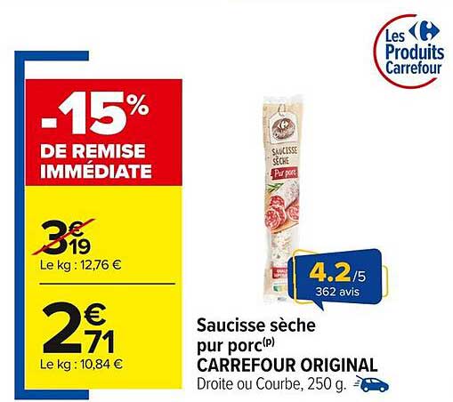 Saucisse sèche pur porc CARREFOUR ORIGINAL