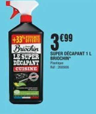 SUPER DÉCAPANT 1 L BRIOCHIN*