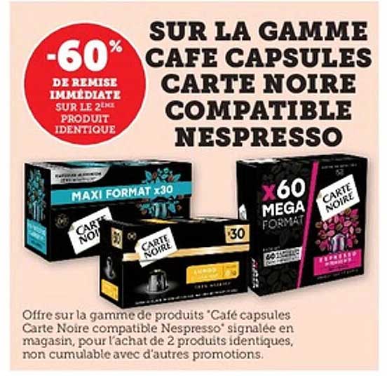 SUR LA GAMME CAFE CAPSULES CARTE NOIRE COMPATIBLE NESPRESSO