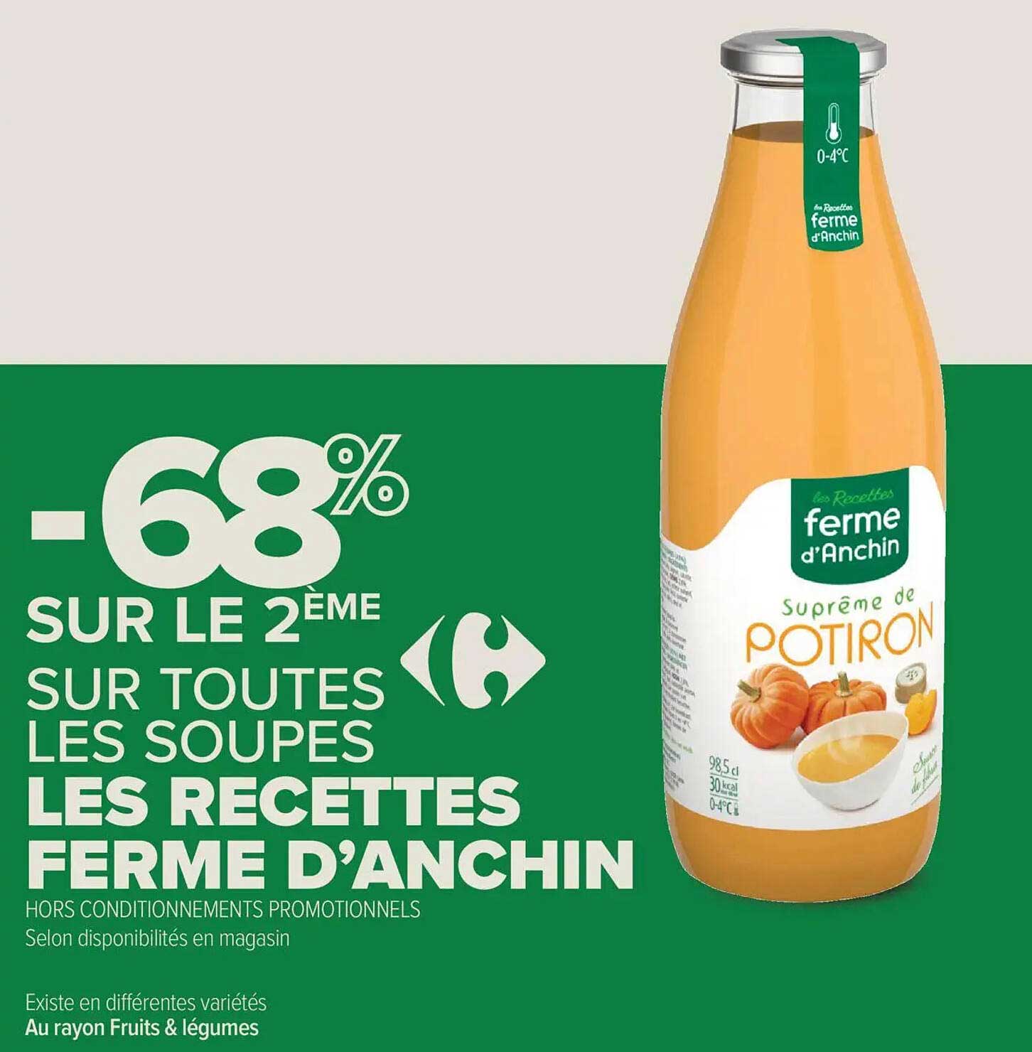Sur le 2ème SUPRÊME DE POTIRON -68% sur toutes les soupes les recettes Ferme d'Anchin
