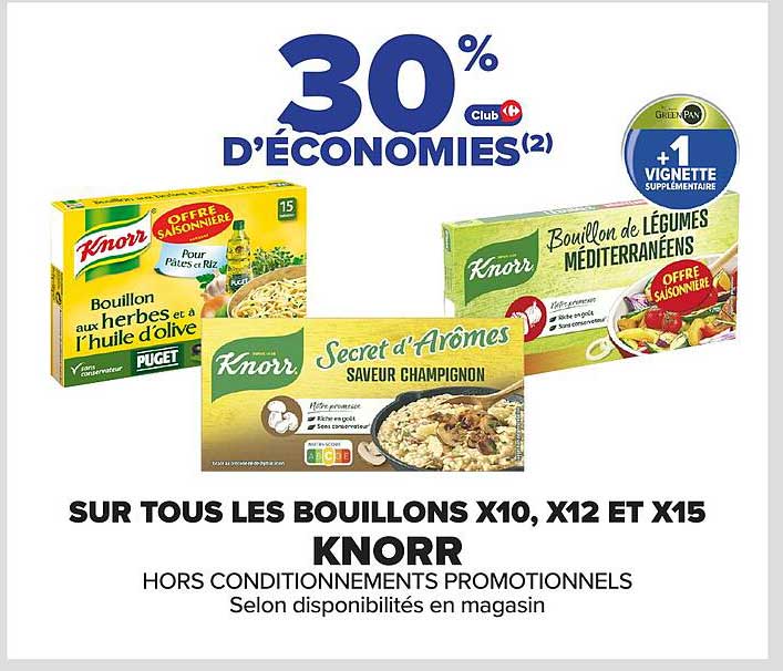 SUR TOUS LES BOUILLONS X10, X12 ET X15 KNORR