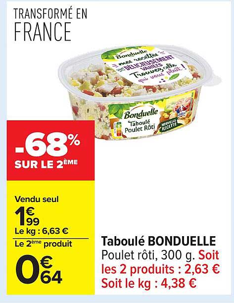 Taboulé BONDUELLE Poulet rôti, 300 g. Soit les 2 produits : 2,63 €