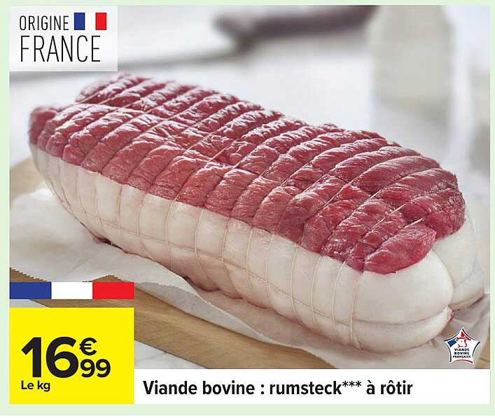 Viande bovine : rumsteck*** à rôtir