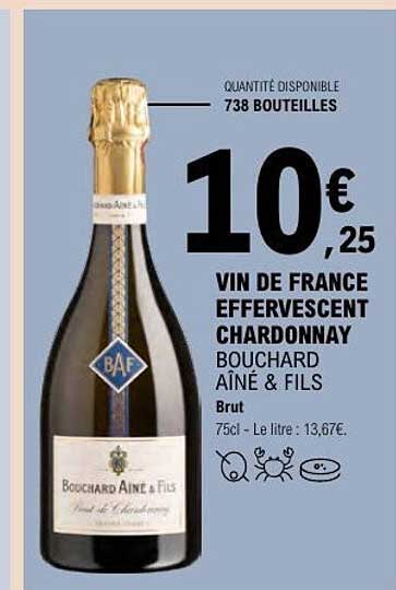 VIN DE FRANCE EFFERVESCENT CHARDONNAY BOUCHARD AÎNÉ & FILS