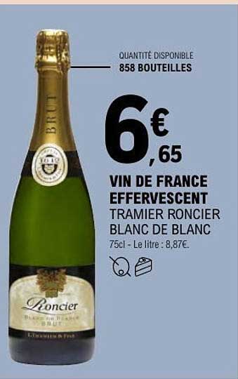 VIN DE FRANCE EFFERVESCENT TRAMIER RONCIER BLANC DE BLANC