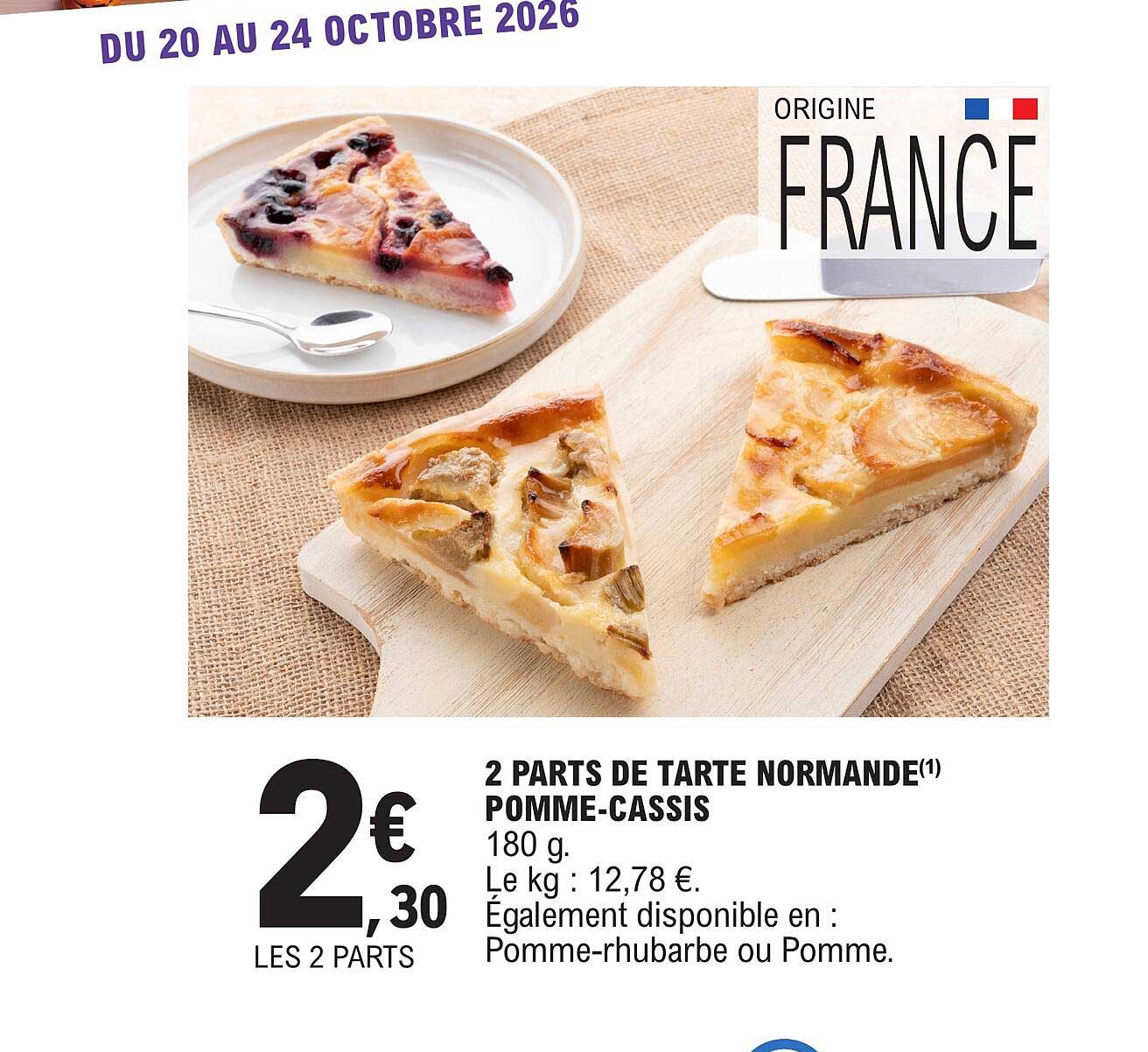 2 PARTS DE TARTE NORMANDE(1) POMME-CASSIS