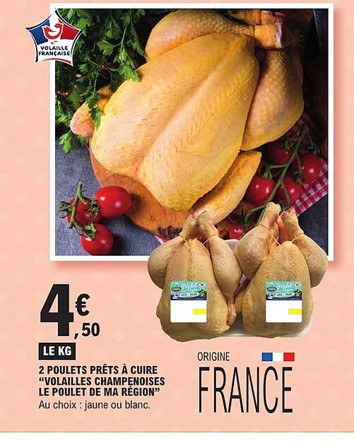 2 POULETS PRÊTS À CUIRE “VOLAILLES CHAMPDENIERS LE POULET DE MA RÉGION”