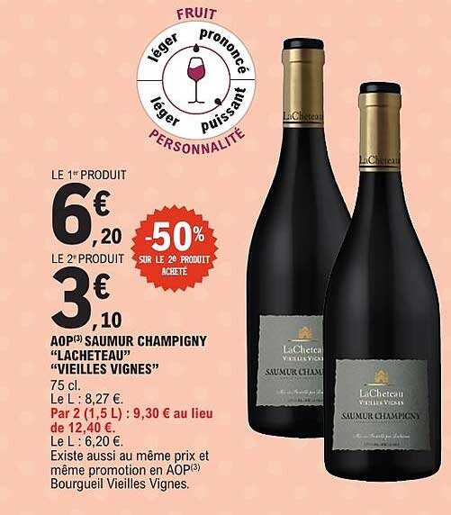 AOP SAUMUR CHAMPIGNY “LACHETEAU” “VIEILLES VIGNES”