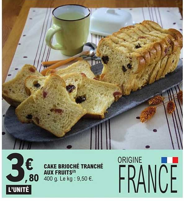 CAKE BRIOCHÉ TRANCHÉ AUX FRUITS