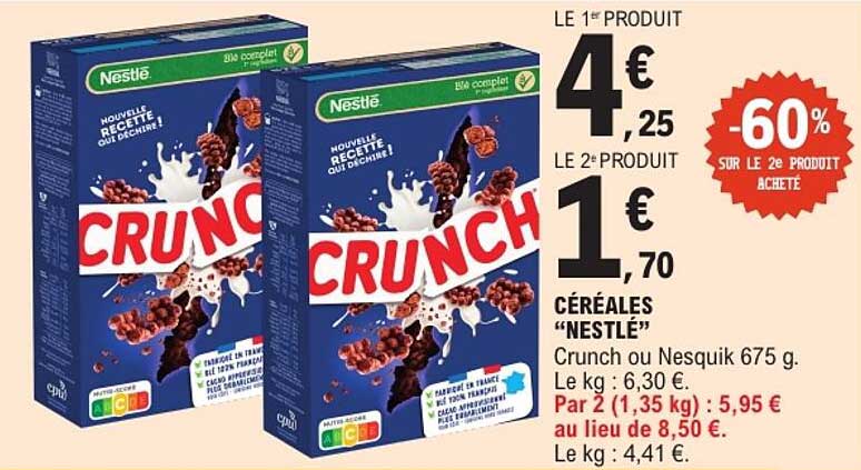 CÉRÉALES “NESTLÉ” Crunch ou Nesquik 675 g.
