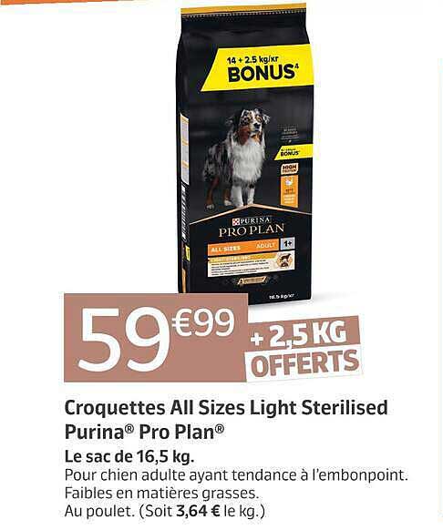Croquettes All Sizes Light Sterilised Purina® Pro Plan®