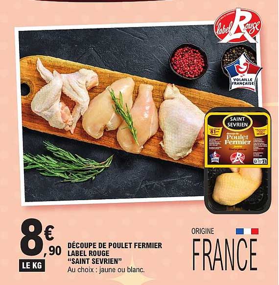 DÉCOUPE DE POULET FERMIER LABEL ROUGE “SAINT SEVRIEN”