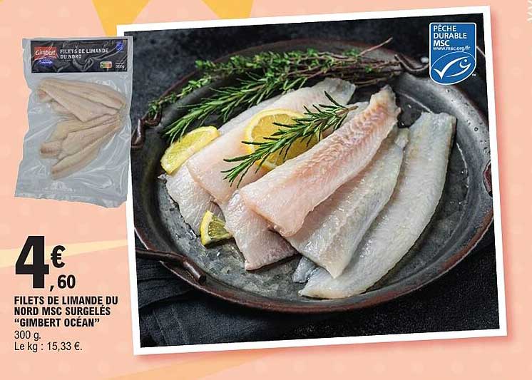 FILETS DE LIMANDE DU NORD MSC SURGELÉS “GIMBERT OCÉAN”