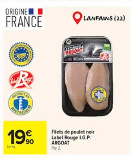 Filets de poulet noir Label Rouge I.G.P. ARGOAT
