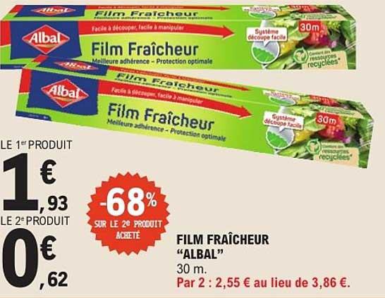 FILM FRAÎCHEUR “ALBAL” 30 m. Par 2 : 2,55 € au lieu de 3,86 €.