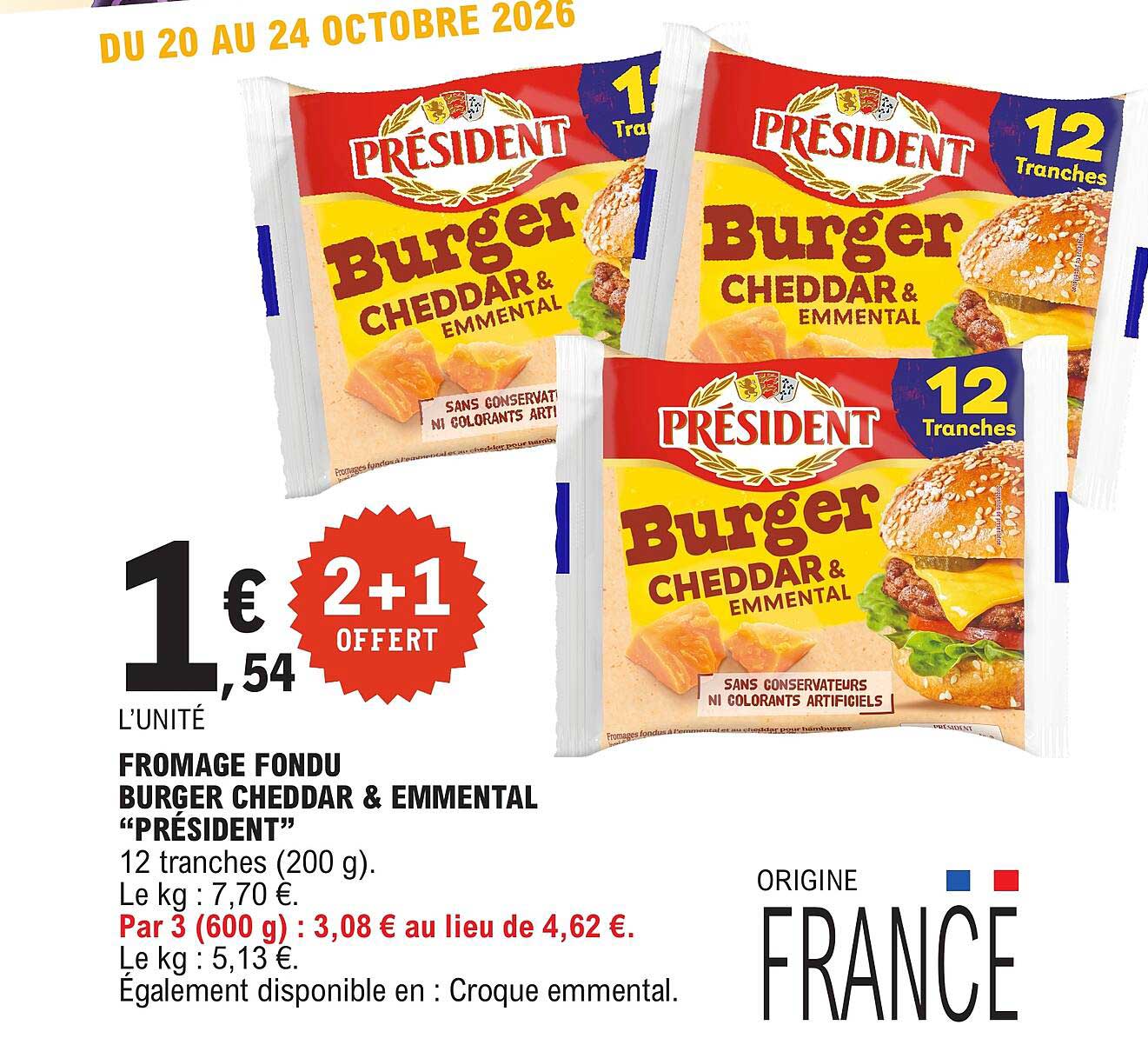 FROMAGE FONDU BURGER CHEDDAR & EMMENTAL “PRÉSIDENT”
