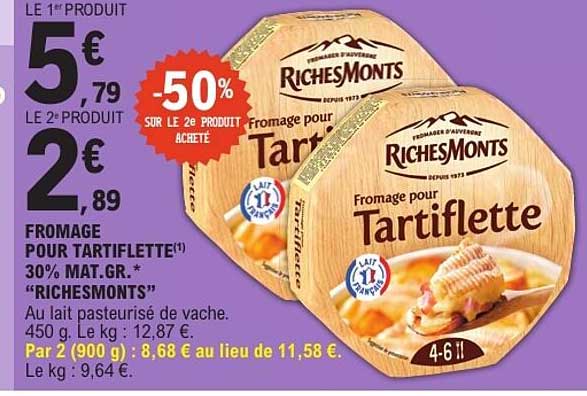 Fromage pour Tartiflette "RICHESMONTS"