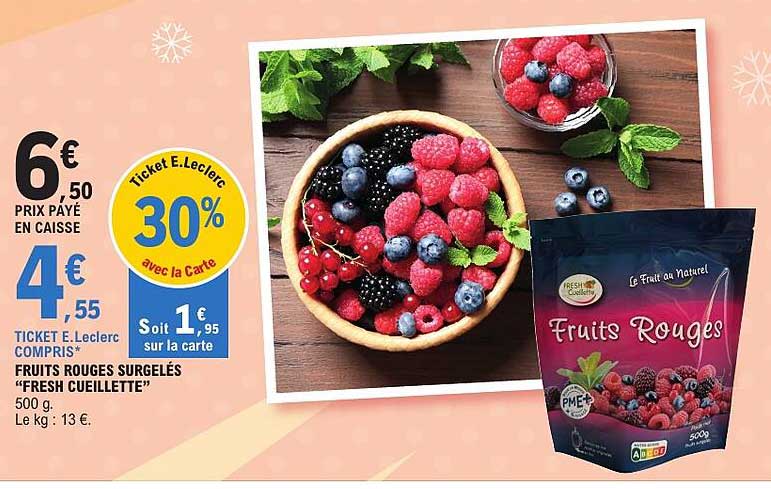 FRUITS ROUGES SURGELÉS "FRESH CUEILLETTE"