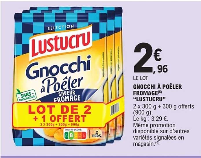GNOCCHI À POÊLER FROMAGE “LUSTUCRU”