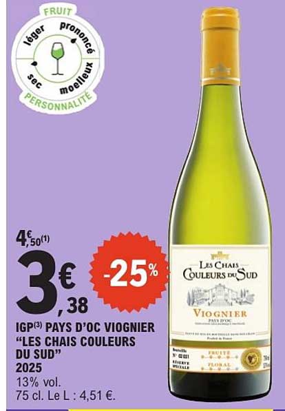 IGP PAYS D’OC VIOGNIER “LES CHAIS COULEURS DU SUD” 2025
