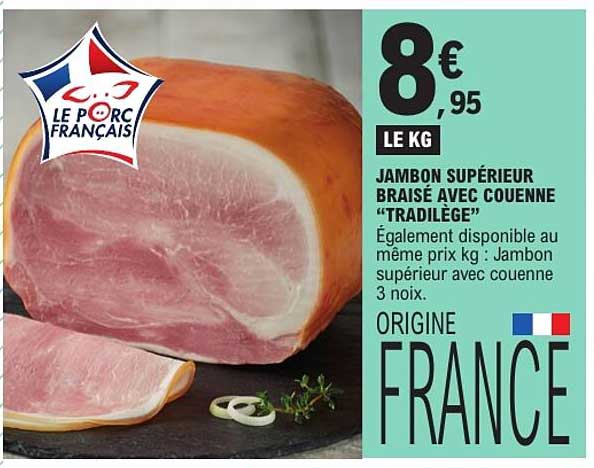 JAMBON SUPÉRIEUR BRAISÉ AVEC COUENNE "TRADILEGE"