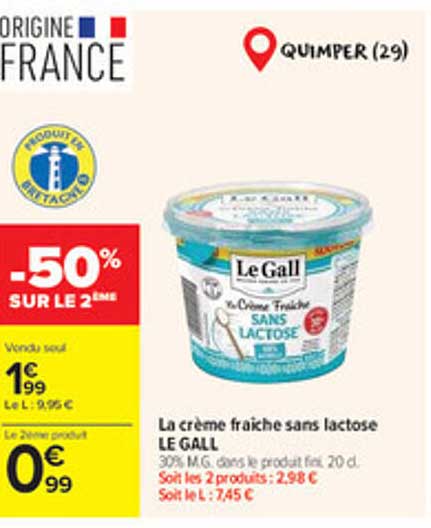 La crème fraiche sans lactose LE GALL