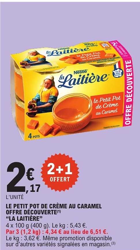 LE PETIT POT DE CRÈME AU CARAMEL OFFRE DÉCOUVERTE "LA LAITIÈRE"