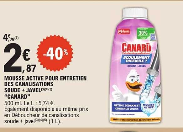MOUSSE ACTIVE POUR ENTRETIEN DES CANALISATIONS SOUDE + JAVEL “CANARD”