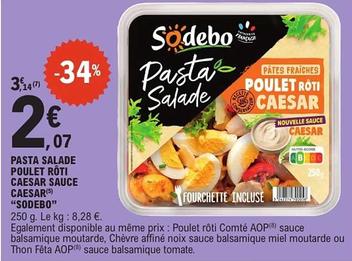 PASTA SALADE POULET RÔTI CAESAR SAUCE CAESAR «SODEBO»