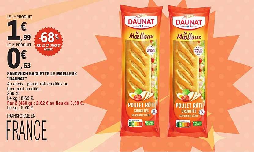 SANDWICH BAGUETTE LE MOELLEUX “DAUNAT”