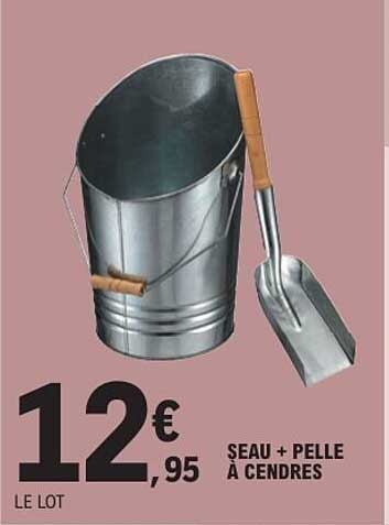 SEAU + PELLE À CENDRES