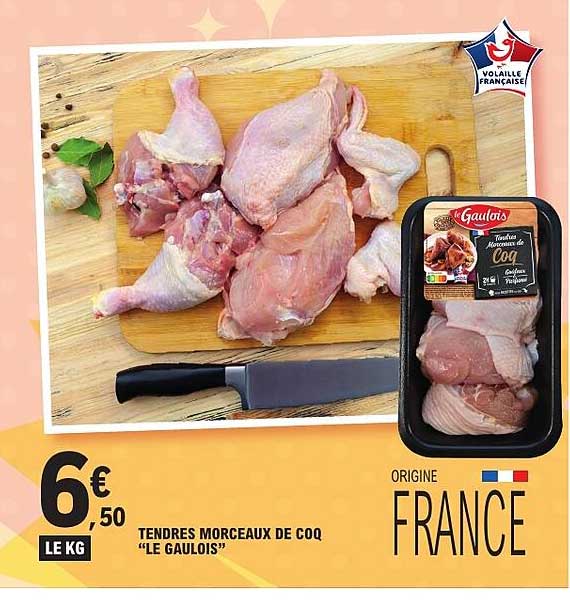 TENDRES MORCEAUX DE COQ "LE GAULOIS"