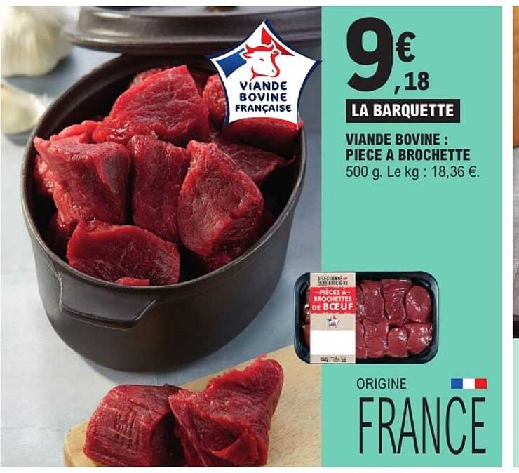 VIANDE BOVINE : PIECE A BROCHETTE