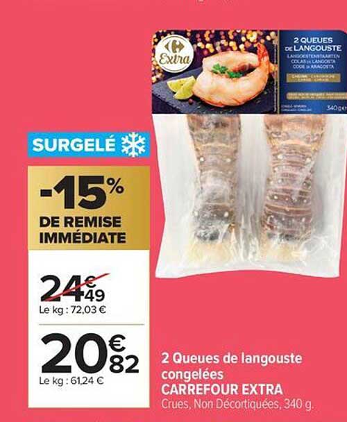 2 Queues de langouste congelées