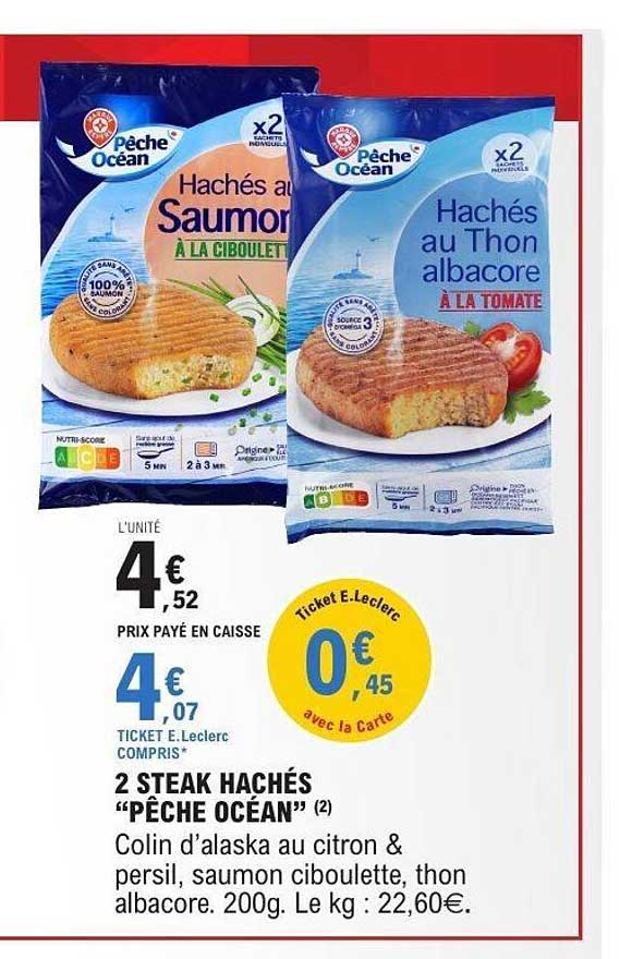 2 STEAK HACHÉS "PÊCHE OCEAN"