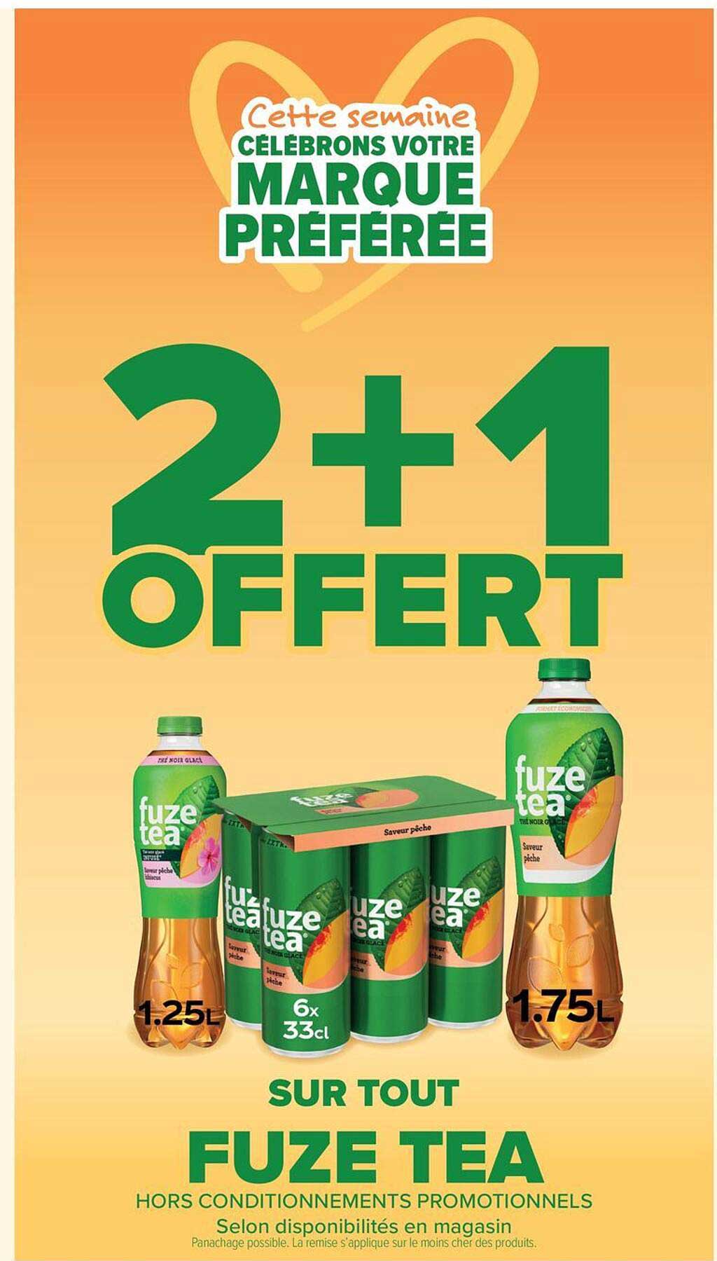 2+1 OFFERT SUR TOUT FUZE TEA