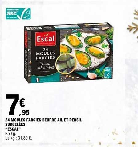 24 MOULES FARCIES BEURRE AIL ET PERSIL SURGELÉES “ESCAL”