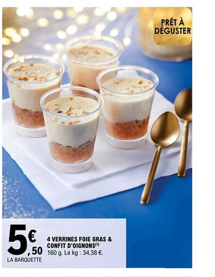 4 VERRINES FOIE GRAS & CONFIT D'OIGNONS