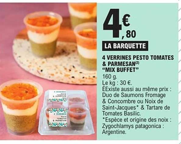 4 VERRINES PESTO TOMATES & PARMESAN “MIX BUFFET”