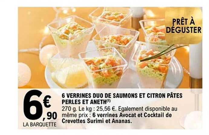 6 VERRINES DUO DE SAUMONS ET CITRON PÂTES PERLES ET ANETH