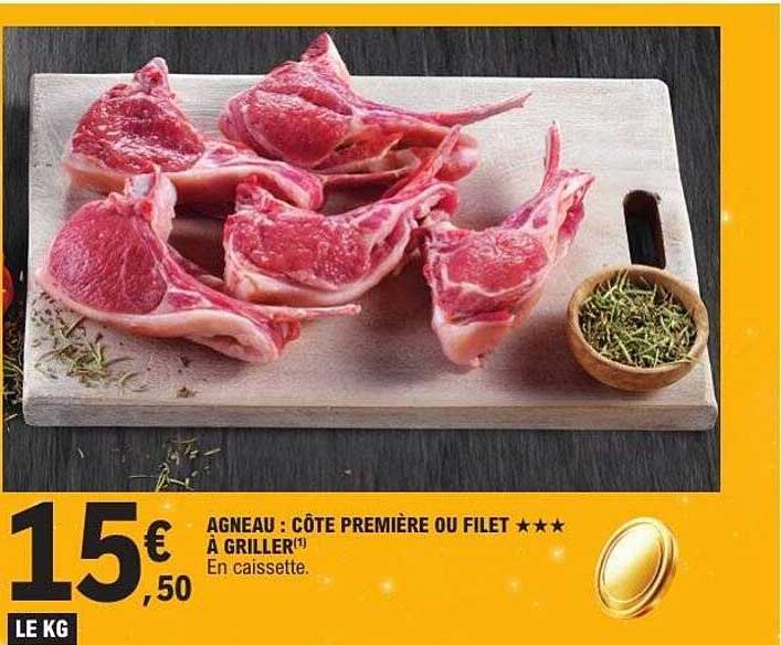 AGNEAU : CÔTE PREMIÈRE OU FILET ★★★★ À GRILLER